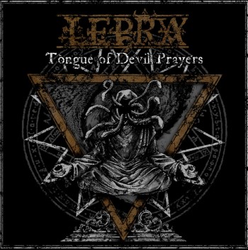 LEPRA - Tongue Of Devil Prayers